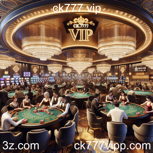 Descubra a Área VIP do ck777 vip: Um Mundo de Benefícios e Exclusividades